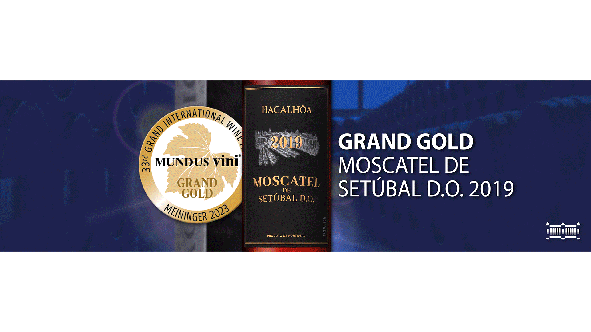 A Bacalhôa tem o melhor vinho tinto do Douro e o melhor Rosé de Portugal para  “Mundus Vini”!